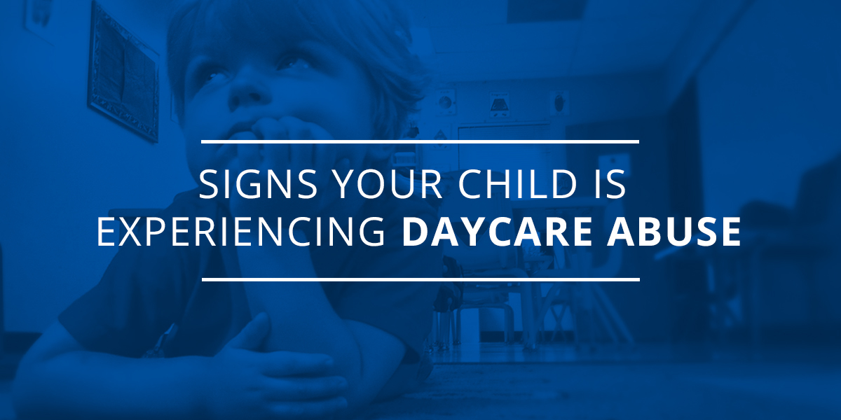 Signs Your Child Is Experiencing Daycare Abuse